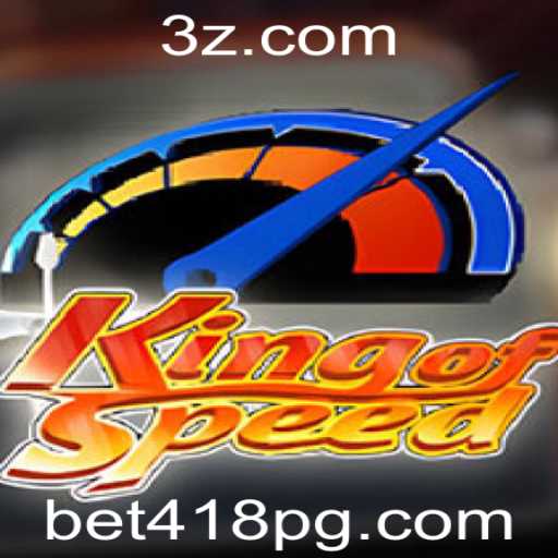 KingofSpeed: Explorando a Emoção do Jogo com bet418