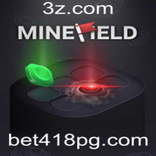 Descubra o Fascinante Mundo de MineField com bet418