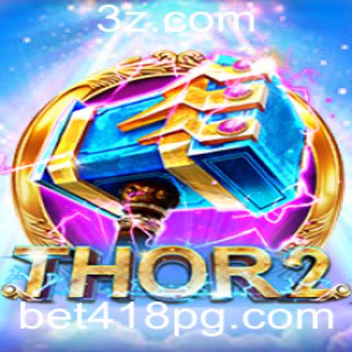 Explorando o Mundo de Thor2 e o Fascínio de Bet418